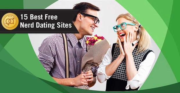 Best dating sites for nerds 2019