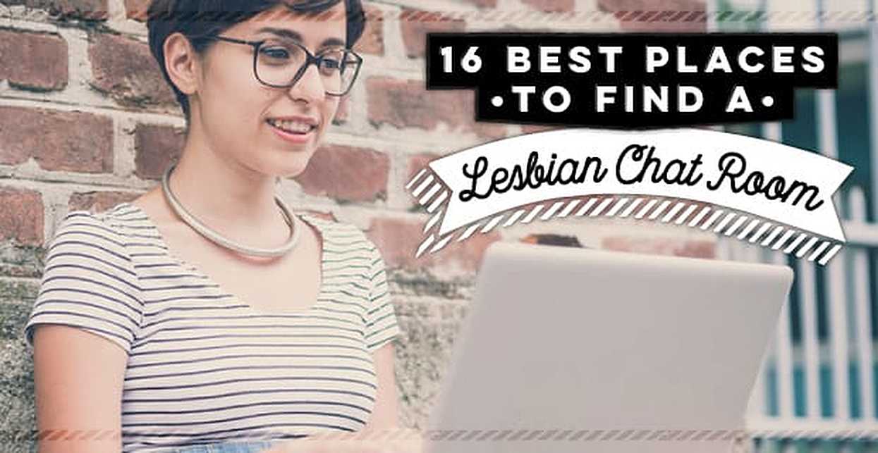 16 Best Places to Find a Lesbian Chat Room pic