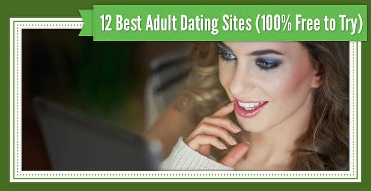 12 Best Adult Dating Sites (Oct