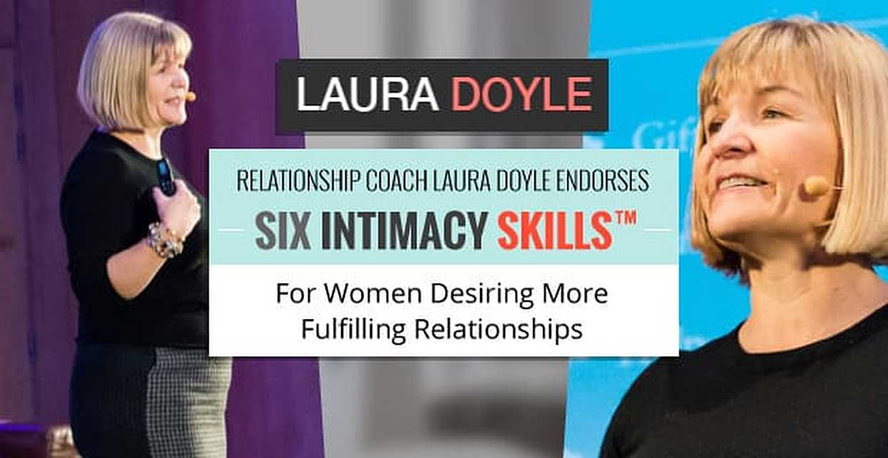 Relationship Coach Laura Doyle Endorses Six Intimacy Skills™ For Women ...