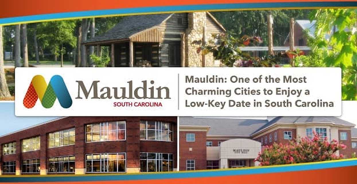 Mauldin One Of The Most Charming Cities To Enjoy A Low Key Date In
