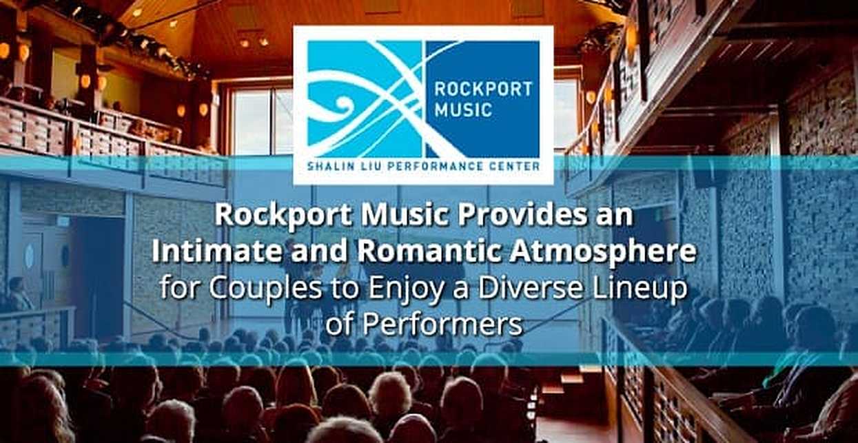 Rockport Music Provides an Intimate and Romantic Atmosphere for Couples