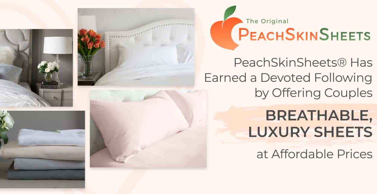 PeachSkinSheets® Offers Couples Breathable, Luxury Sheets at Affordable Prices