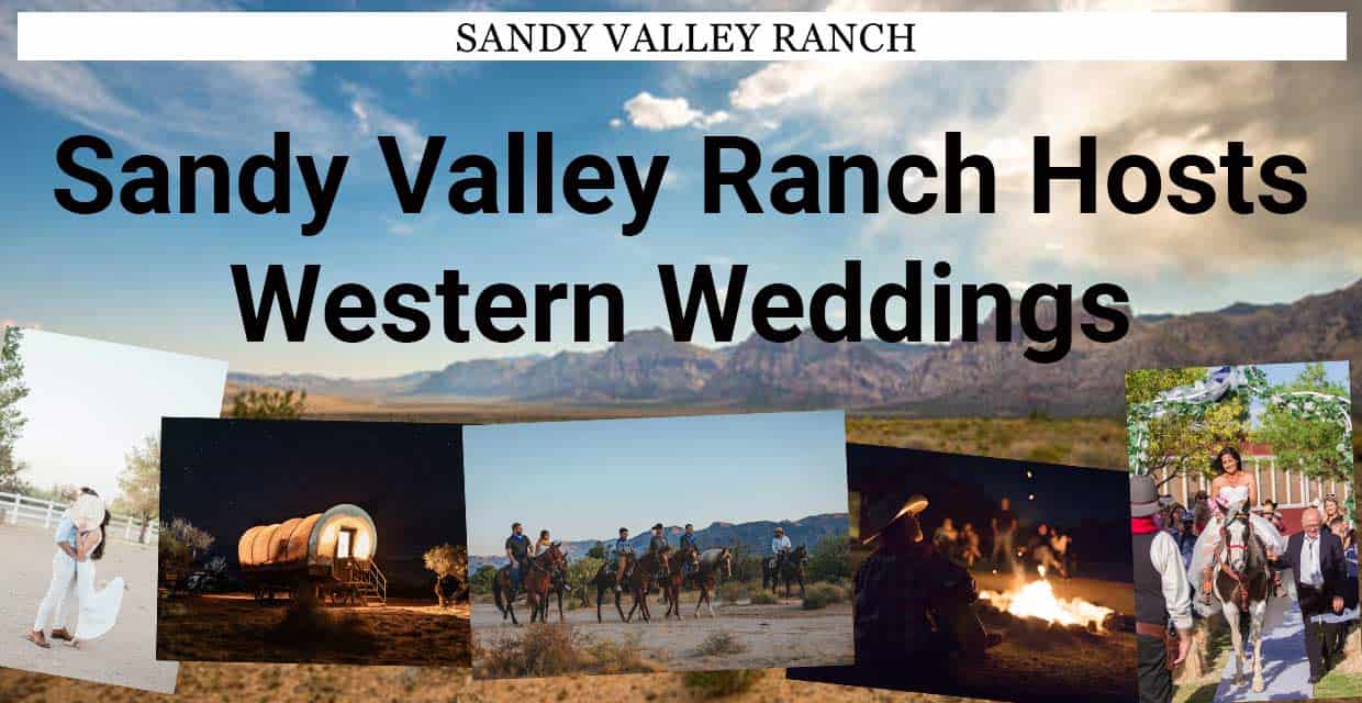 Sandy Valley Ranch Adds A Western Flair To Nevada Weddings