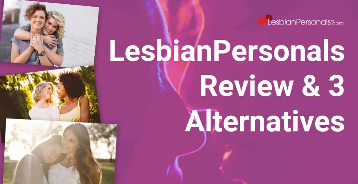 LesbianPersonals Review & 3 Possible Alternatives