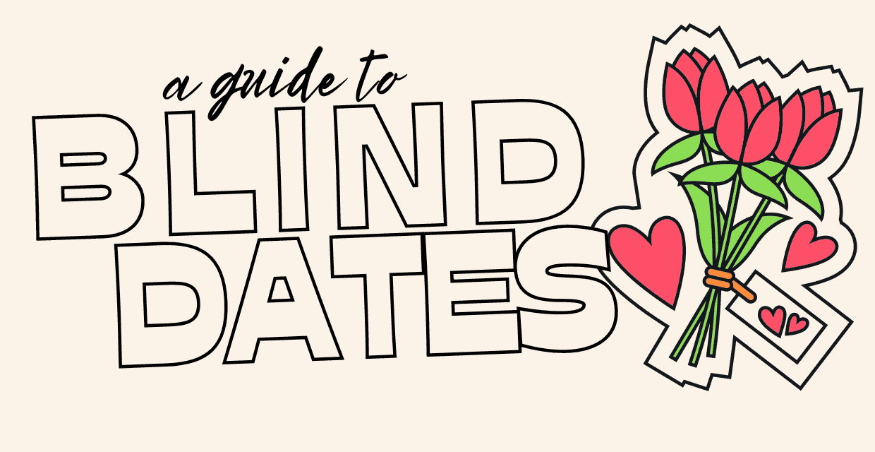 How Blind Dates Work: Characteristics, Tips & Challenges